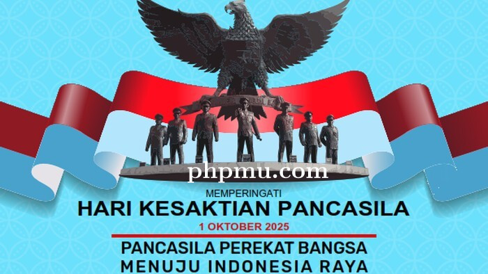 Hari Kesaktian Pancasila 1 Oktober: Bukan Sekadar Tanggal Merah, Tapi Peringatan Perjuangan